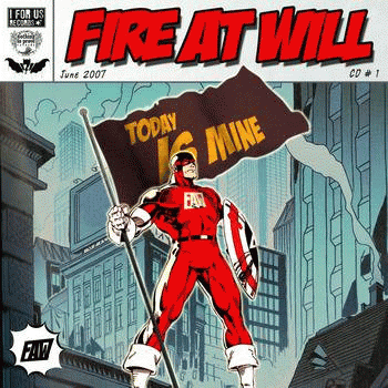 Fire At Will : Today Is Mine